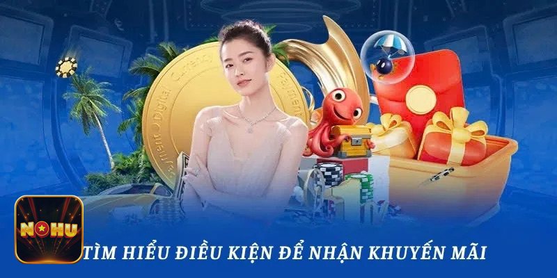 Khuyến Mãi NoHu - Quy định sử dụng tài khoản Khuyến Mãi NoHu - Quy định sử dụng tài khoản